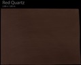 RED QUARTZ CALL 0422 104 588 ABOUT THIS MATERIAL